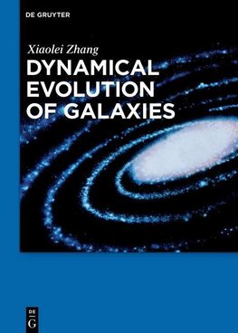 Dynamical Evolution of Galaxies