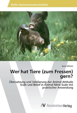 Wer hat Tiere (zum Fressen) gern?