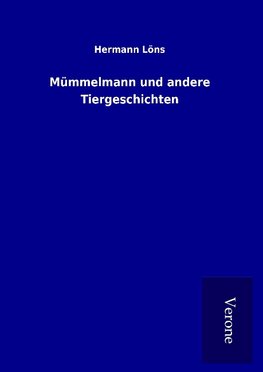 Mümmelmann und andere Tiergeschichten