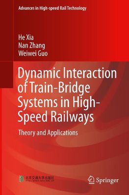 Dynamic Interaction of Train-Bridge Systems in High-Speed Railways