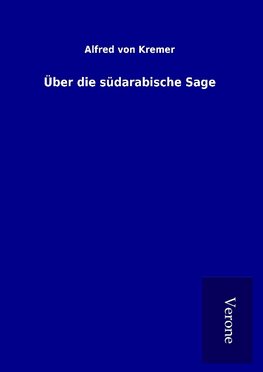 Über die südarabische Sage