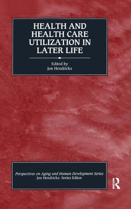 Health and Health Care Utilization in Later Life