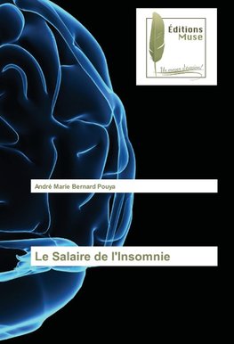 Le Salaire de l'Insomnie