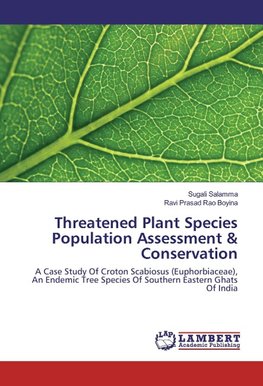 Threatened Plant Species Population Assessment & Conservation