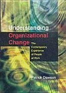 Dawson, P: Understanding Organizational Change