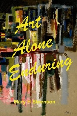 Art Alone Enduring