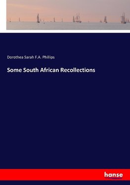 Some South African Recollections