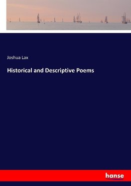 Historical and Descriptive Poems