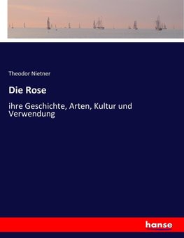 Die Rose