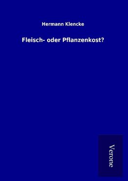 Fleisch- oder Pflanzenkost?