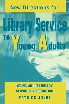 New Directions for Library Service to Young Adults