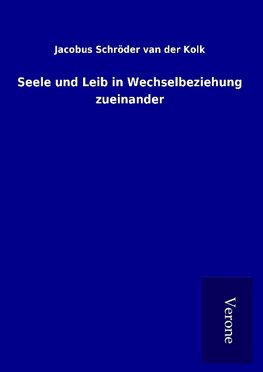 Seele und Leib in Wechselbeziehung zueinander