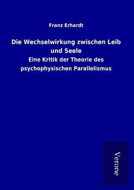 Die Wechselwirkung zwischen Leib und Seele