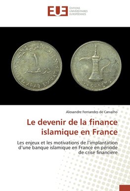 Le devenir de la finance islamique en France