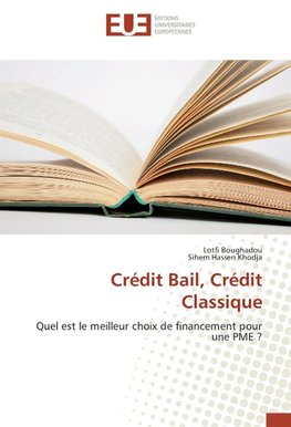 Crédit Bail, Crédit Classique