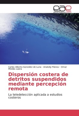 Dispersión costera de detritos suspendidos mediante percepción remota