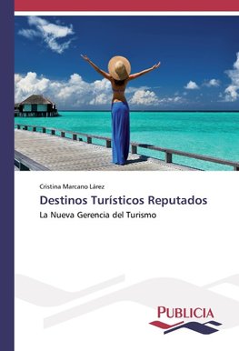 Destinos Turísticos Reputados