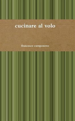 cucinare al volo