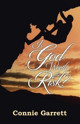 Is God Worth the Risk?