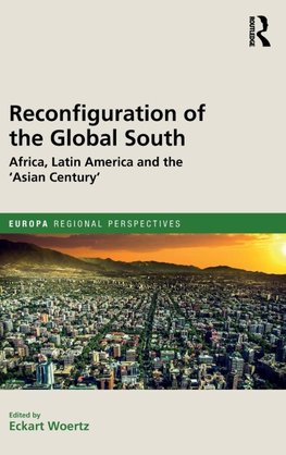 Woertz, E: Reconfiguration of the Global South