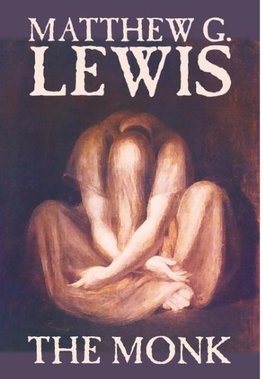 The Monk by Matthew G. Lewis, Fiction, Horror