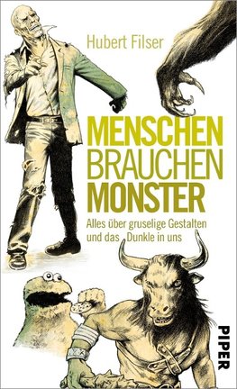 Menschen brauchen Monster