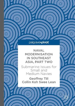 Naval Modernisation in Southeast Asia, Part Two