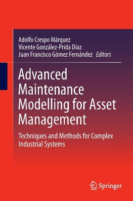 Advanced Maintenance Modelling for Asset Management