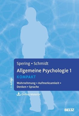 Allgemeine Psychologie 1 kompakt