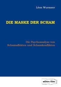 Die Maske der Scham