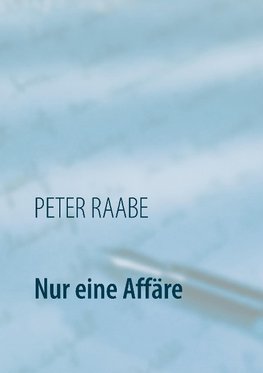 Nur eine Affäre