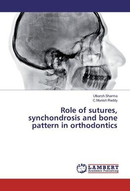 Role of sutures, synchondrosis and bone pattern in orthodontics