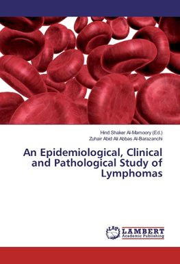 An Epidemiological, Clinical and Pathological Study of Lymphomas