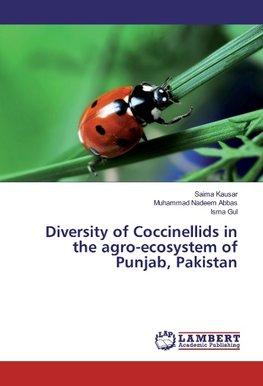 Diversity of Coccinellids in the agro-ecosystem of Punjab, Pakistan