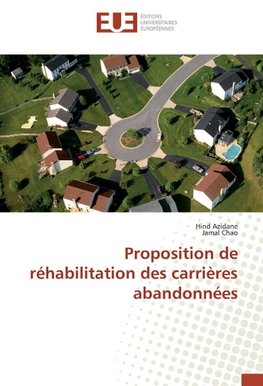 Proposition de réhabilitation des carrières abandonnées