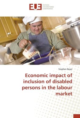 Economic impact of inclusion of disabled persons in the labour market