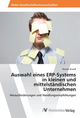 Auswahl eines ERP-Systems in kleinen und mittelständischen Unternehmen