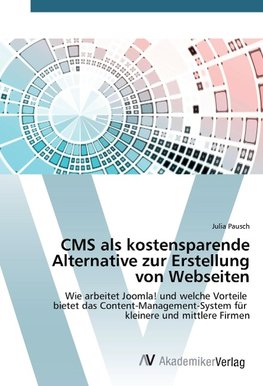 CMS als kostensparende Alternative zur Erstellung von Webseiten