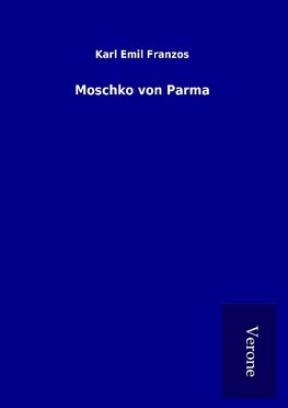 Moschko von Parma