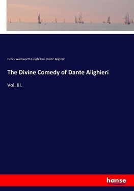 The Divine Comedy of Dante Alighieri