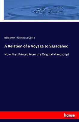 A Relation of a Voyage to Sagadahoc