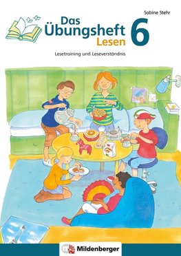 Das Übungsheft Lesen 6