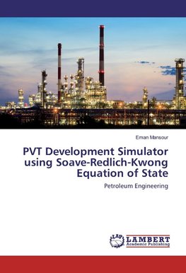 PVT Development Simulator using Soave-Redlich-Kwong Equation of State