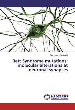 Rett Syndrome mutations: molecular alterations at neuronal synapses