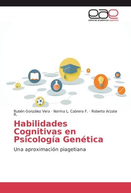 Habilidades Cognitivas en Psicología Genética