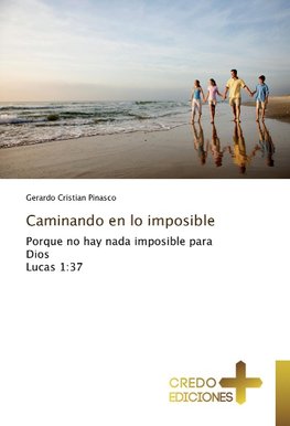 Caminando en lo imposible