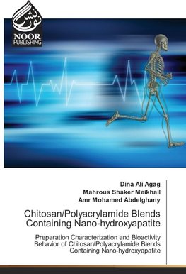 Chitosan/Polyacrylamide Blends Containing Nano-hydroxyapatite