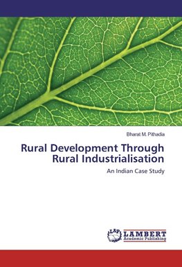 Rural Development Through Rural Industrialisation