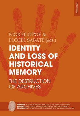 Identity and Loss of Historical Memory