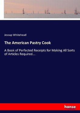 The American Pastry Cook